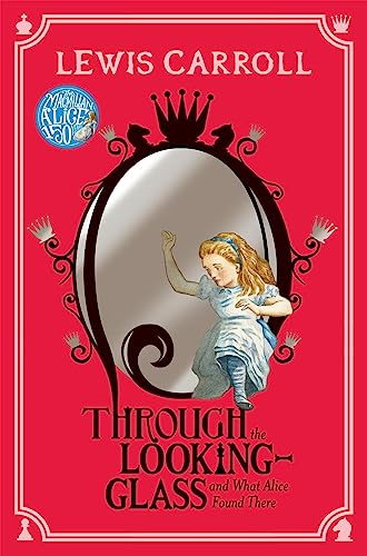 Through the Looking-Glass: And What Alice Found There von Macmillan Children's Books